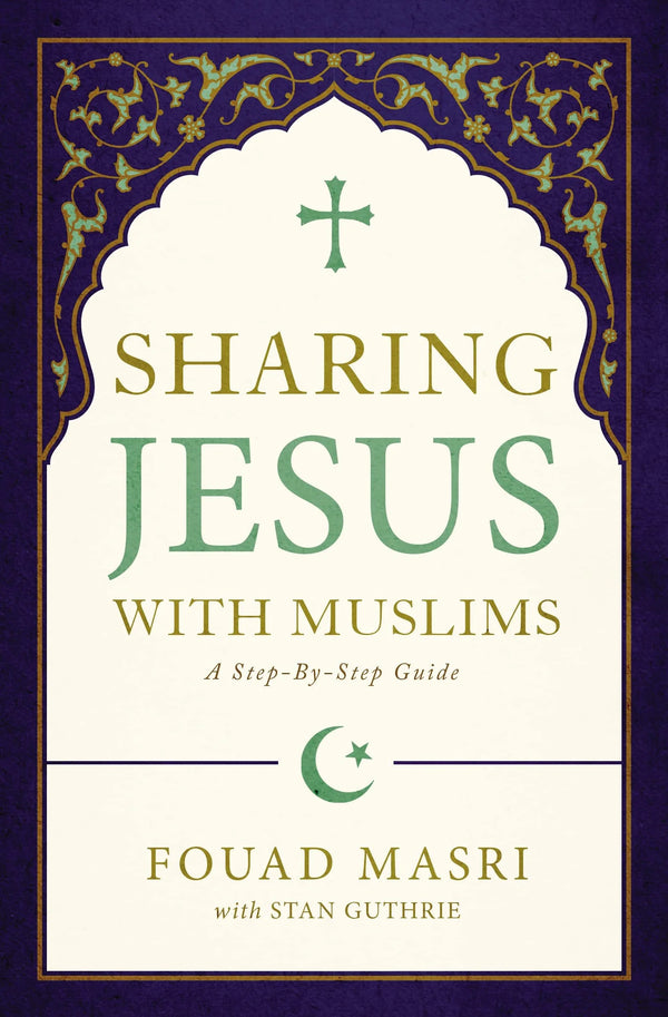 SHARING JESUS WITH MUSLIMS
